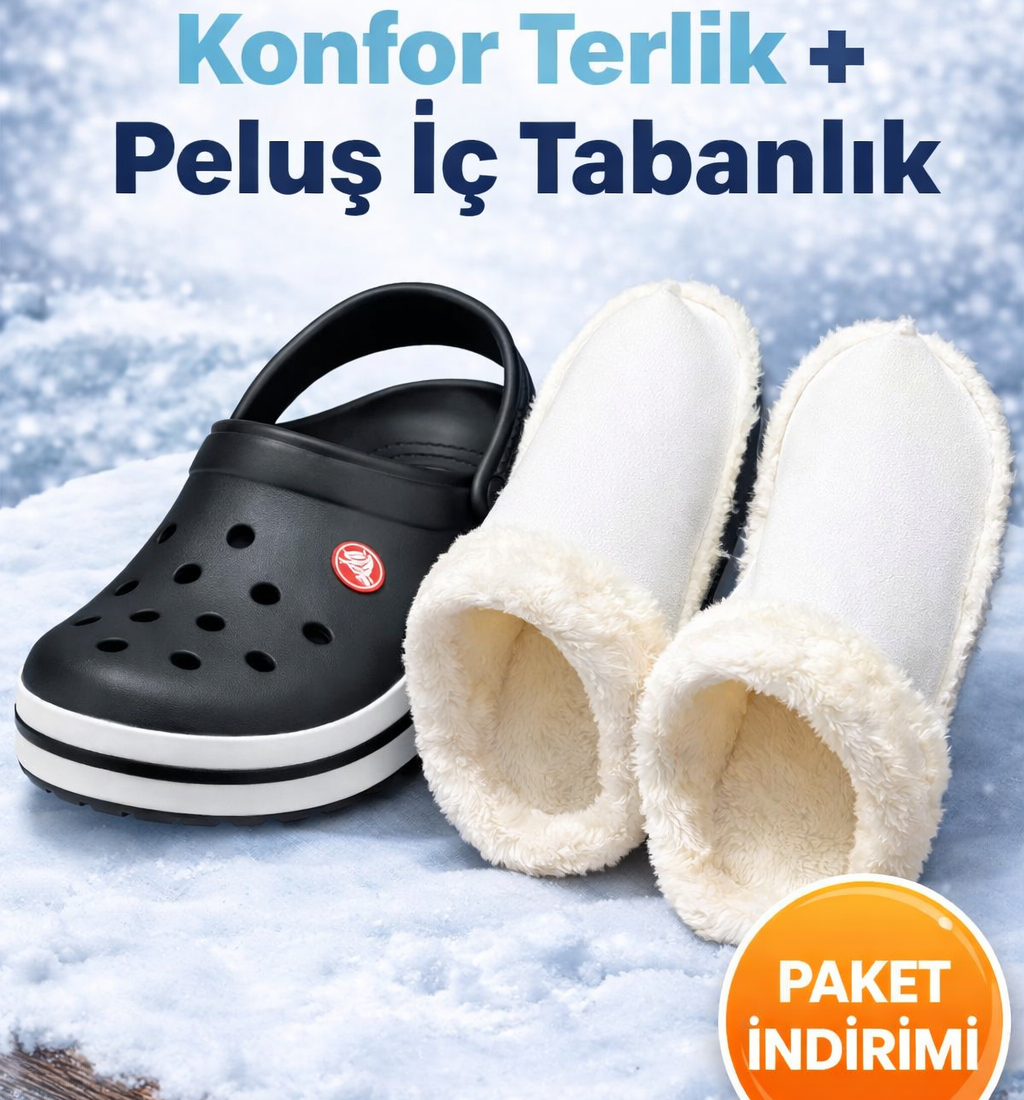 Kış Paketi l Konfor Terlik + İç Tabanlık
